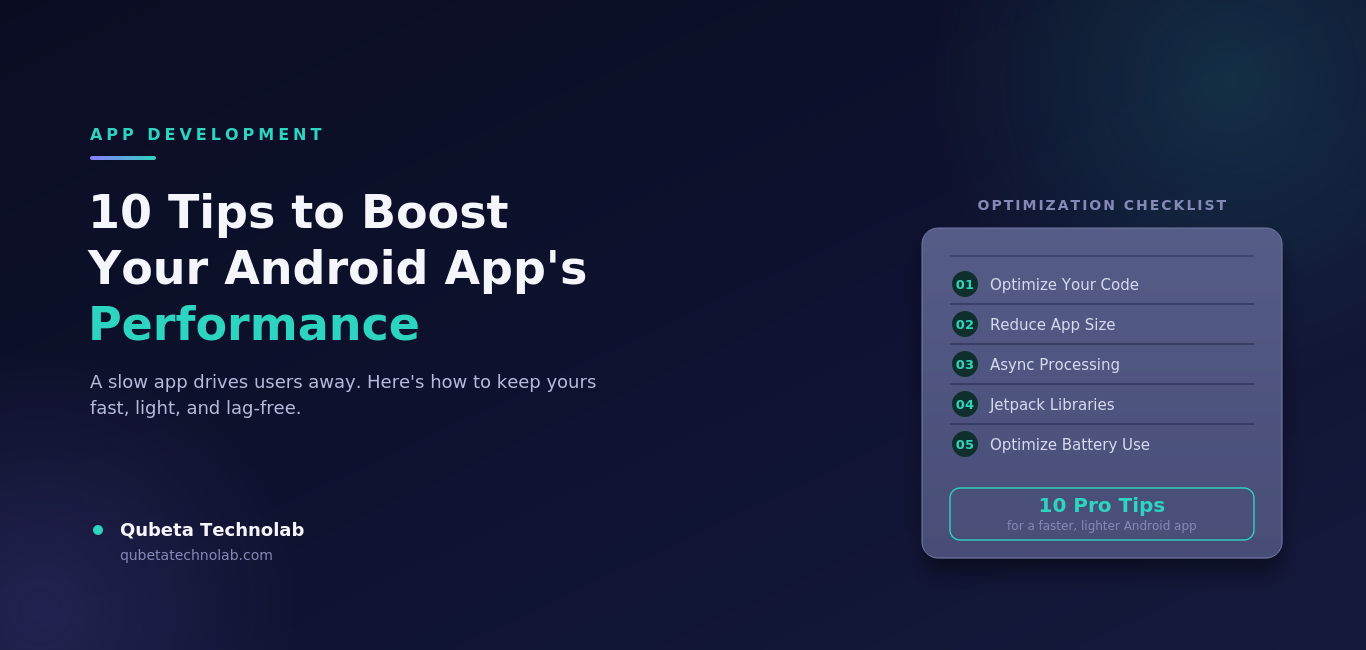 Top 10 Tips to Optimize Android App Development Performance